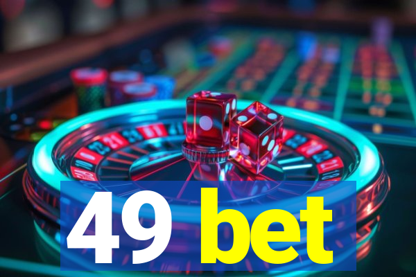 49 bet